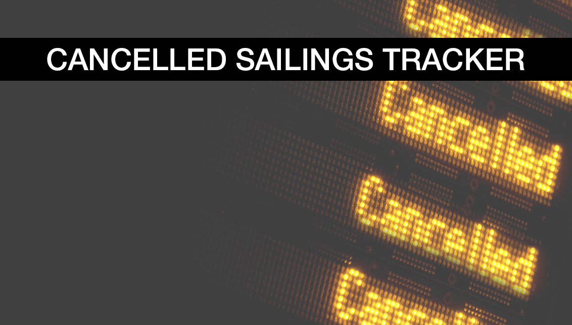 Cancelled Sailings Tracker - 25 Oct